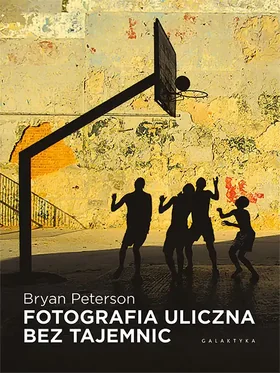 KSIĄŻKA FOTO.ULICZNA BEZ TAJEMNIC/PETERSON