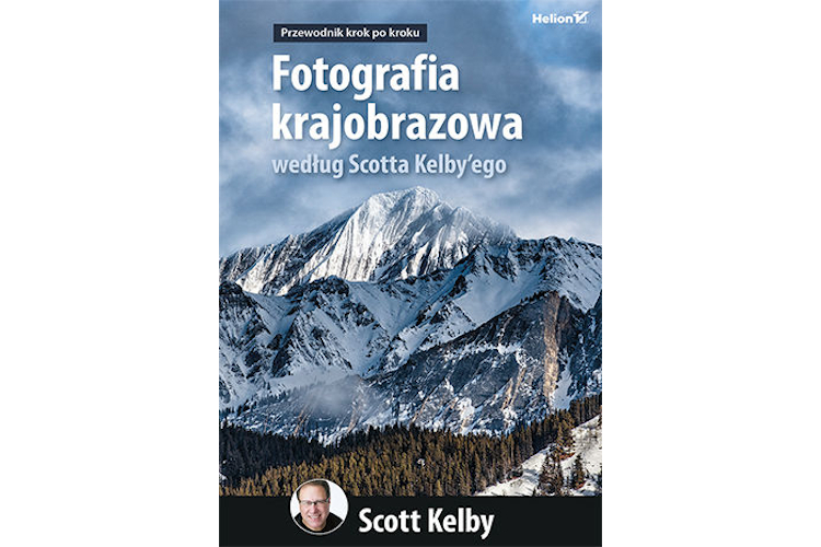 Książka - Fotografia Krajobrazowa według Scotta Kelbyego