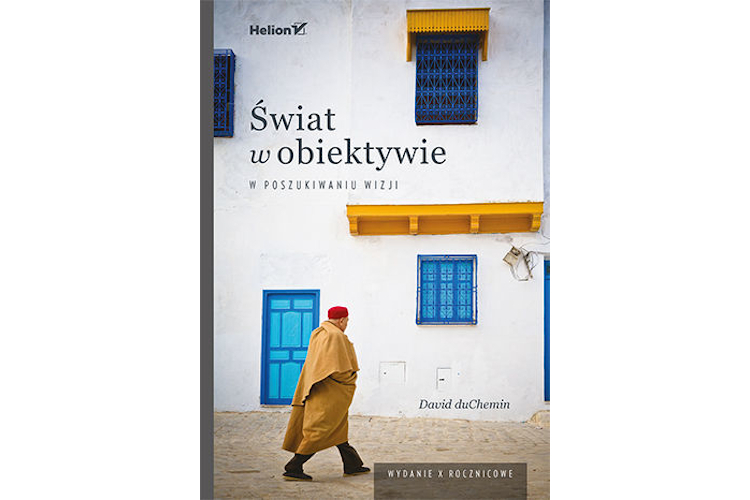 Książka - Świat w obiektywie - Wydanie X rocznicowe