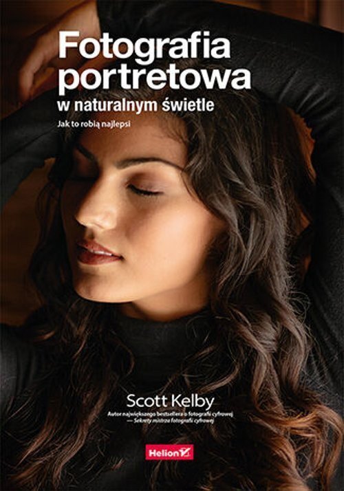 Książka - Fotografia portretowa w naturalnym świetle -według Scotta Kelbyego