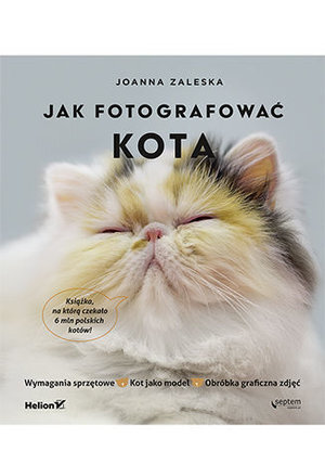 Książka - Jak fotografować kota - Joanna Zaleska