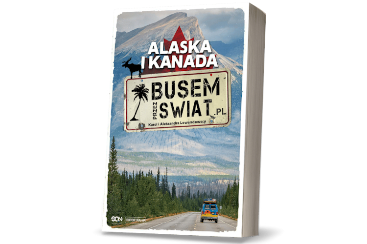 Książka - Busem przez świat. Alaska i Kanada