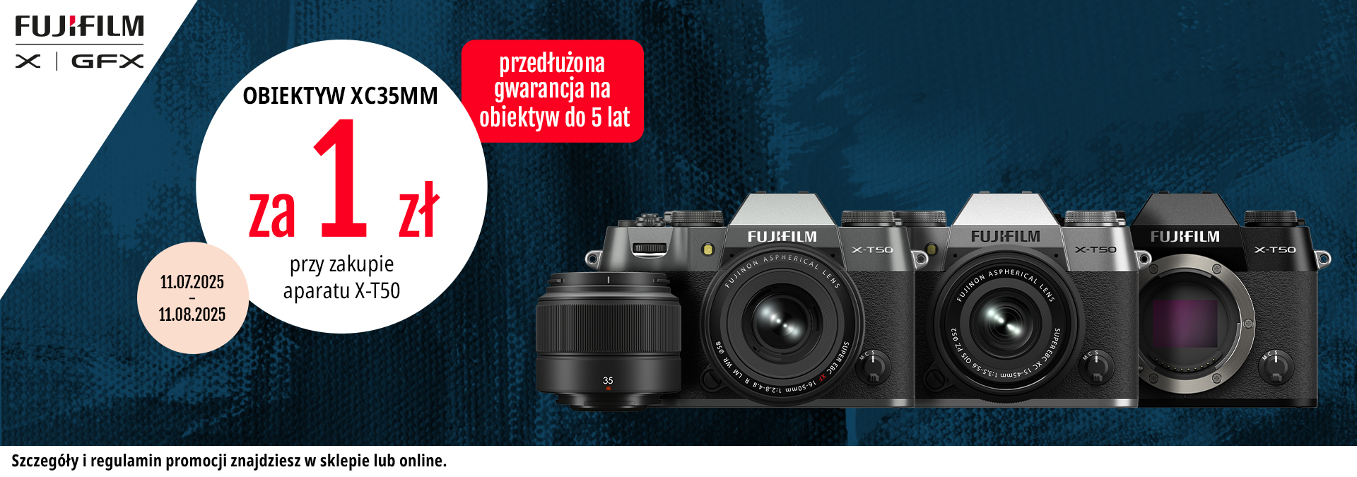 Trzy aparaty i obiektyw, informacja o promocji przy zakupie X-T50 obiektyw XC35mm za 1zł